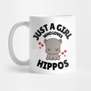 Just A Girl Who Loves Hippos Mug